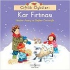 Heather Amery, Stephen Cartwright - Ciftlik Öyküleri - Kar Firtinasi