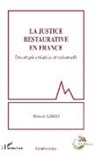 Robert Cario - La justice restaurative en France