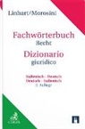 Karin Linhart, Federica Morosini - Fachwörterbuch Recht - Dizionario giuridico