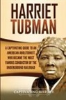 Captivating History - Harriet Tubman