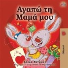 Shelley Admont, Kidkiddos Books - I Love My Mom (Greek language children's book)