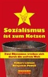 Rober Lawson, Robert Lawson, Benjamin Powell - Sozialismus ist zum Kotzen