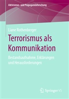 Liane Rothenberger - Terrorismus als Kommunikation