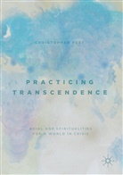 Christopher Peet - Practicing Transcendence