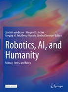 Margaret S. Archer, Joachim von Braun, Lorenzo Infantino, von Braun, Margare Archer, Margaret Archer... - Robotics, AI, and Humanity