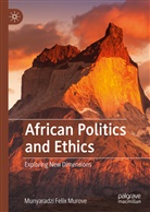 Munyaradzi Felix Murove - African Politics and Ethics