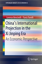 Bank of Italy, Lorenz Bencivelli, Lorenzo Bencivelli, Flavia Tonelli - China's International Projection in the Xi Jinping Era