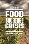 Dawn Drake, Dawn M Drake, Dawn M. Drake - Food Shortage Crisis