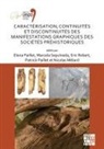 Elena Sepulveda Paillet, Nicolas Melard, Elena Paillet, Patrick Paillet, Eric Robert, Marcela Sepulveda - Caracterisation, continuites et discontinuites des manifestations gra