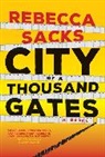 Bee Sacks, Rebecca Sacks - City of a Thousand Gates