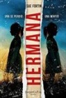Sue Fortin - Hermana (Sister Sister - Spanish Edition)