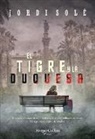 Jordi Sole, Jordi Solé - El Tigre y la Duquesa (The Tiger and the Duchess - Spanish Edition)