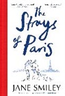 Jane Smiley, Smiley Jane - The Strays of Paris