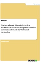 Anonym, Anonymous - Vorherrschende Missstände in den Subsahara-Staaten, die den positiven Effekt des Freihandels auf die Wirtschaft verhindern