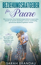 Sarah Brandau - Beziehungsratgeber für Paare