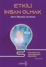 John C. Maxwell, Jim Dornan - Etkili Insan Olmak