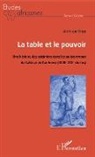 Arthur Vido - La table et le pouvoir