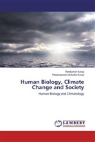 Parameswara Achutha Kurup, Ravikuma Kurup, Ravikumar Kurup - Human Biology, Climate Change and Society