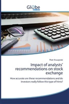 Piotr Kruszynski - Impact of analysts' recommendations on stock exchange