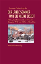 Johannes Preiser-Kapeller - Der Lange Sommer und die Kleine Eiszeit