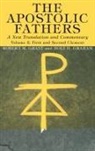 Holt H Graham, Robert M. Grant - The Apostolic Fathers, A New Translation and Commentary, Volume II
