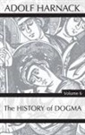Adolf Harnack - History of Dogma, Volume 6