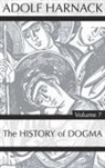 Adolf Harnack - History of Dogma, Volume 7