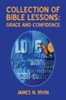 James N. Irvin - Collection of Bible Lessons