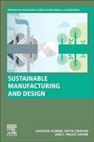 J Paulo Davim, J Paulo (Full Professor Davim, J. Paulo Davim, J. Paulo (Department of Mechanical Engineering Davim, J. Paulo (Full Professor Davim, J. Paulo (Professor Davim... - Sustainable Manufacturing and Design