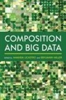 Amanda Licastro, Benjamin Miller, Benjamin M Miller, Benjamin M. Miller - Composition and Big Data