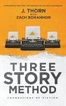 Zach Bohannon, J. Thorn - Three Story Method