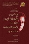 Ralph Günther Mohnnau - Sowing Nightshade in the Wastelands of Cities