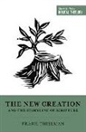Frank Thielman, Dane Ortlund, Dane C. Ortlund, Miles V van Pelt, Miles V. Van Pelt - The New Creation and the Storyline of Scripture