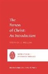 Stephen J Wellum, Stephen J. Wellum, Graham A Cole, Graham A. Cole, Oren R Martin, Oren R. Martin - The Person of Christ