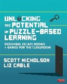 Liz Cable, Scott Nicholson, Scott Cable Nicholson, Nicholson Scott, Scott Nicholson - Unlocking the Potential of Puzzle-Based Learning