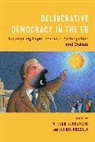 Steven Blockmans, Steven Russack Blockmans, Blockmans Steven, Sophia Russack - Deliberative Democracy in the Eu