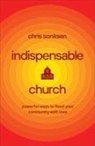 Chris Sonksen - Indispensable Church