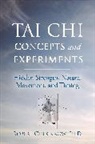 Robert Chuckrow, Chuckrow Robert - Tai Chi Concepts and Experiments