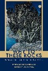 Lisa Alvarez - Why to These Rocks
