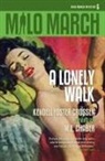 M. E. Chaber, Kendell Foster Crossen, Kendell Foster Foster Crossen - Milo March #6: A Lonely Walk