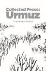 URMUZ, Alistair Ian (TRN) Urmuz/ Blyth - Collected Prose