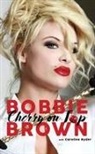 Bobbie Brown, Caroline Ryder - Cherry on Top