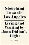 Steffie Nelson - Slouching Towards Los Angeles