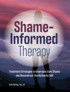 Patti Ashley, Ashley Patti Ashley - Shame-Informed Therapy