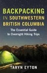 Taryn Eyton - Backpacking in Southwestern British Columbia