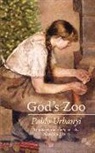 Pablo Urbanyi - El Zoológico de Dios