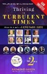 John Assaraf, Marie Diamond, Joe Vitale - Thriving in Turbulent Times - Day 2 of 2: With Contributions From 8 WORLD FAMOUS LEADERS