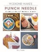 Sara Moore, Sarah Moore - Weekend Makes: Punch Needle