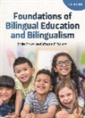 Colin Baker, Wayne E. Wright, Wright Wayne E. - Foundations of Bilingual Education and Bilingualism