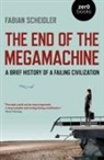 Fabian Scheidler, Fabian Scheidler - The End of the Megamachine